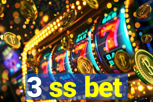 3 ss bet